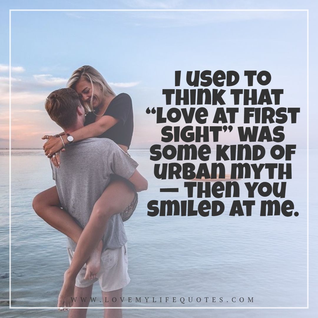 love at first sight was some kind of urban myth